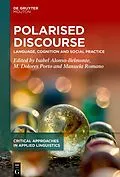 E-Book (epub) Polarised Discourse von 