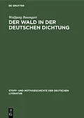 E-Book (pdf) Der Wald in der deutschen Dichtung von Wolfgang Baumgart