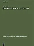 PDF Die Theologie W. A. Tellers von Paul Gabriel