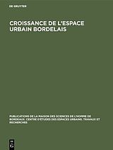 E-Book (pdf) Croissance de lespace urbain bordelais von 