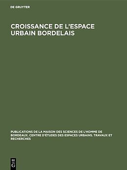 E-Book (pdf) Croissance de lespace urbain bordelais von 