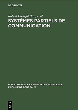 E-Book (pdf) Systèmes partiels de communication von 
