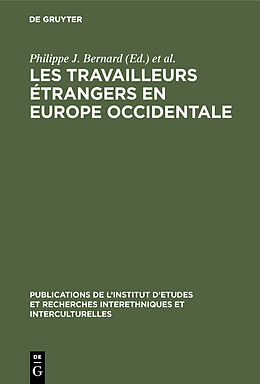 E-Book (pdf) Les Travailleurs étrangers en Europe occidentale von 
