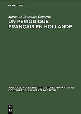 E-Book (pdf) Un périodique français en Hollande von Marianne Constance Couperus