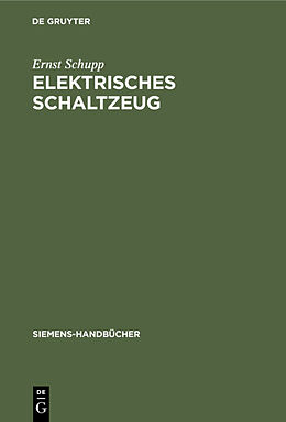 E-Book (pdf) Elektrisches Schaltzeug von Ernst Schupp