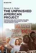 E-Book (pdf) The Unfinished American Project von Steven J. L. Taylor