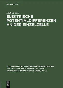 PDF Elektrische Potentialdifferenzen an der Einzelzelle von Ludwig Jost