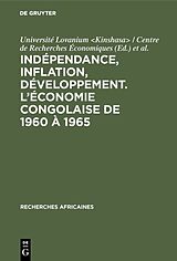 eBook (pdf) Indépendance, inflation, développement. Léconomie congolaise de 1960 à 1965 de 