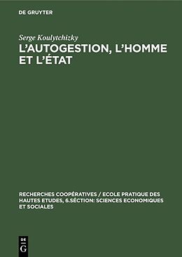 eBook (pdf) Lautogestion, lhomme et létat de Serge Koulytchizky