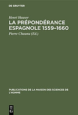 eBook (pdf) La prépondérance espagnole 15591660 de Henri Hauser