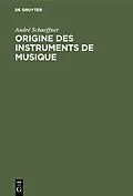 E-Book (pdf) Origine des instruments de musique von André Schaeffner