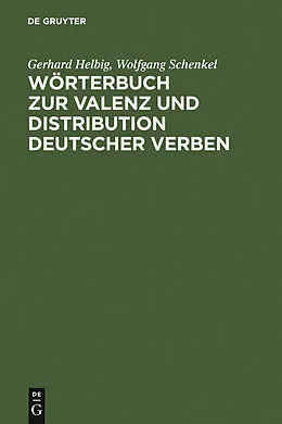 E-Book (pdf) Wörterbuch zur Valenz und Distribution deutscher Verben von Gerhard Helbig, Wolfgang Schenkel