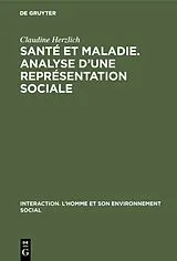 E-Book (pdf) Santé et maladie. Analyse dune représentation sociale von Claudine Herzlich