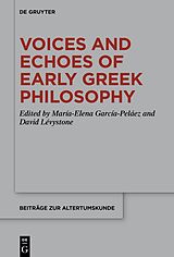 eBook (epub) Voices and Echoes of Early Greek Philosophy de 