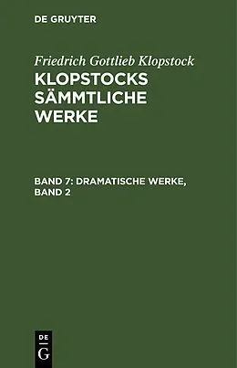 E-Book (pdf) Dramatische Werke, Band 2 von Friedrich Gottlieb Klopstock