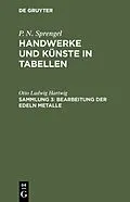 E-Book (pdf) Bearbeitung der edeln Metalle von Otto Ludwig Hartwig