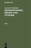 E-Book (pdf) Erinnerungen, Reden und Studien. Teil 1 von Ludwig Friedländer