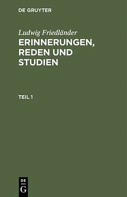 E-Book (pdf) Erinnerungen, Reden und Studien. Teil 1 von Ludwig Friedländer