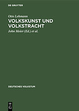 E-Book (pdf) Volkskunst und Volkstracht von Otto Lehmann