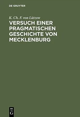 E-Book (pdf) Versuch einer pragmatischen Geschichte von Mecklenburg von K. Ch. F. von Lützow