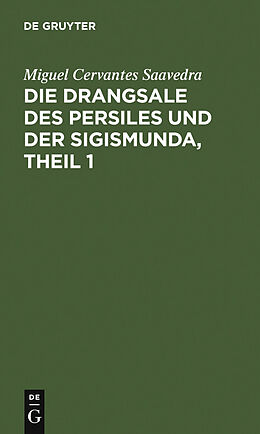 E-Book (pdf) Die Drangsale des Persiles und der Sigismunda, Theil 1 von Miguel Cervantes Saavedra