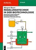 E-Book (epub) Regelungstechnik in der Biotechnologie von Margret Bauer