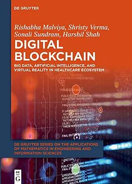 E-Book (pdf) Digital Blockchain von Rishabha Malviya, Shristy Verma, Sonali Sundram
