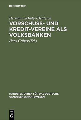 E-Book (pdf) Vorschuss- und Kredit-Vereine als Volksbanken von Hermann Schulze-Delitzsch