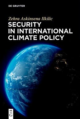 Livre Relié Security in International Climate Policy de Zehra Askinsena Ilkilic