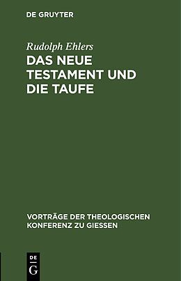 E-Book (pdf) Das neue Testament und die Taufe von Rudolph Ehlers