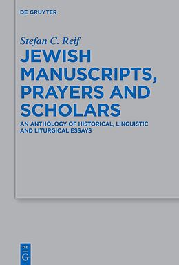 Livre Relié Jewish Manuscripts, Prayers and Scholars de Stefan C. Reif