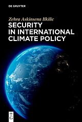 eBook (epub) Security in International Climate Policy de Zehra Askinsena Ilkilic