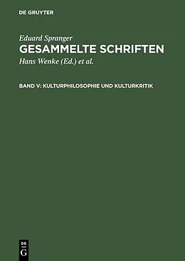 PDF Kulturphilosophie und Kulturkritik von Eduard Spranger