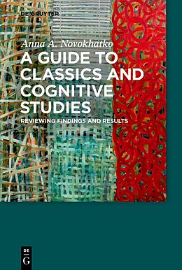 Couverture cartonnée A Guide to Classics and Cognitive Studies de Anna A. Novokhatko