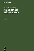 E-Book (pdf) Reise nach Südamerika. Teil 2 von Henry Marie Brackenridge