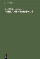 E-Book (pdf) Parlamentarismus von Ernst Müller-Meiningen