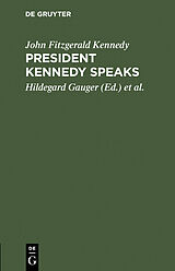 eBook (pdf) President Kennedy speaks de John Fitzgerald Kennedy