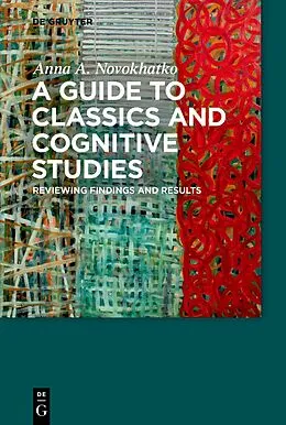 E-Book (epub) A Guide to Classics and Cognitive Studies von Anna A. Novokhatko