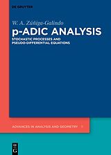 Livre Relié p-Adic Analysis de W. A. Zúñiga-Galindo