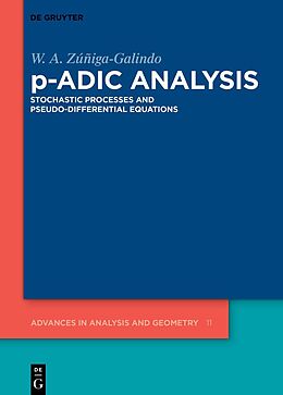 Livre Relié p-Adic Analysis de W. A. Zúñiga-Galindo