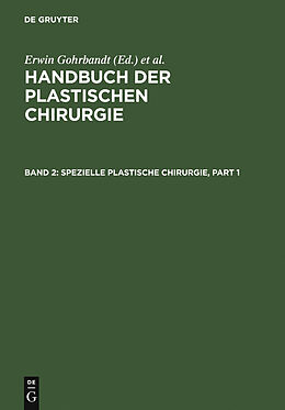 E-Book (pdf) Handbuch der plastischen Chirurgie / Spezielle plastische Chirurgie von 