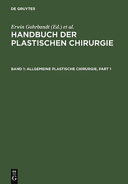 E-Book (pdf) Handbuch der plastischen Chirurgie / Allgemeine plastische Chirurgie von 