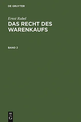E-Book (pdf) Das Recht des Warenkaufs. Band 2 von Ernst Rabel