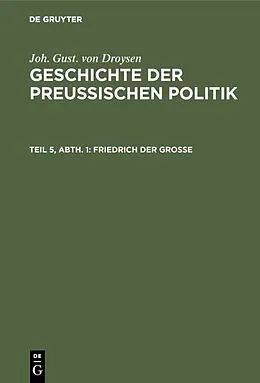 E-Book (pdf) Friedrich der Große von Johann Gustav Droysen