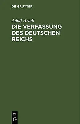 E-Book (pdf) Die Verfassung des Deutschen Reichs von Adolf Arndt