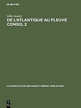 eBook (pdf) De l'Atlantique au fleuve Congo, 2 de Gilles Sautter