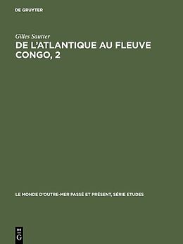 E-Book (pdf) De l'Atlantique au fleuve Congo, 2 von Gilles Sautter