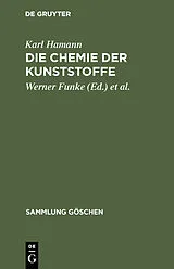 PDF Die Chemie der Kunststoffe von Karl Hamann