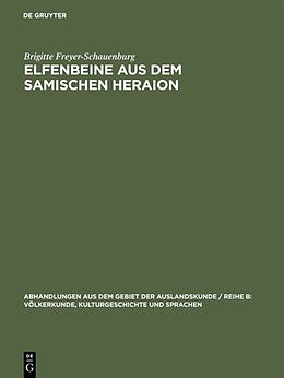E-Book (pdf) Elfenbeine aus dem samischen Heraion von Brigitte Freyer-Schauenburg
