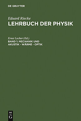 E-Book (pdf) Eduard Riecke: Lehrbuch der Physik / Mechanik und Akustik  Wärme  Optik von 